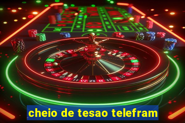 cheio de tesao telefram